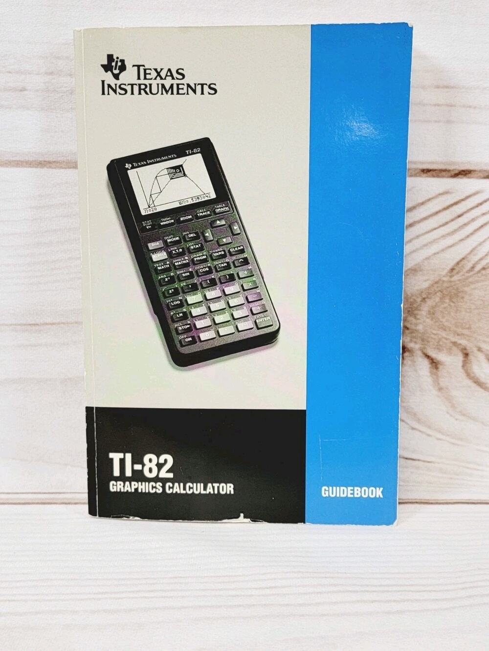 Texas Instruments TI-82 Graphing Calculator Instruction Manual Guide Book